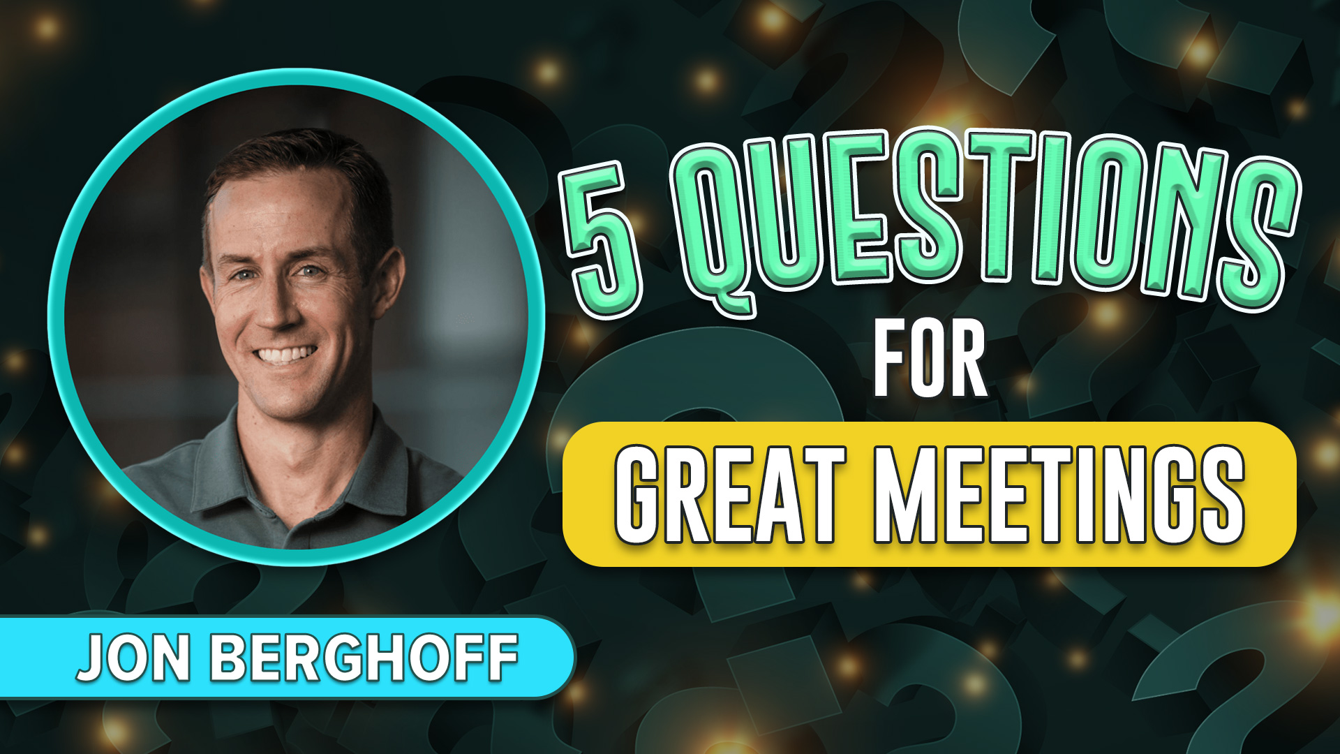 5 Questions That Turn Long, Boring Meetings Into Problem-Solving Sprints